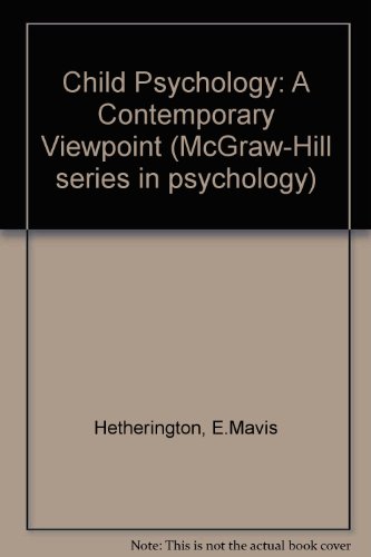 Imagen de archivo de Child Psychology : A Contemporary Viewpoint a la venta por Better World Books