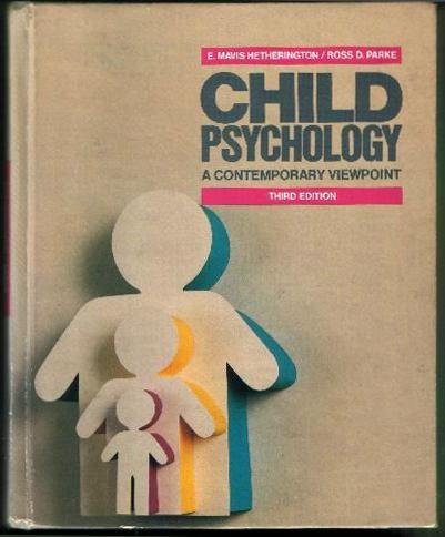 Imagen de archivo de Child Psychology, a contemporary viewpoint, 3rd edition a la venta por BookDepart