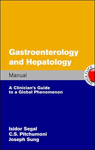 9780070285576: Gastroenterology and Hepatology Manual: A Clinician's Guide to a Global Phenomenon