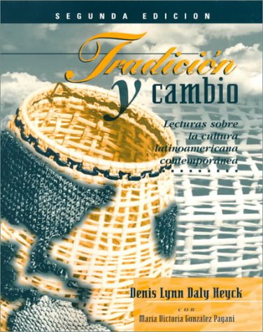 Beispielbild fr Tradicion y Cambio : Lecturas Sobre la Cultura Latinoamericana Contemporanea zum Verkauf von Better World Books