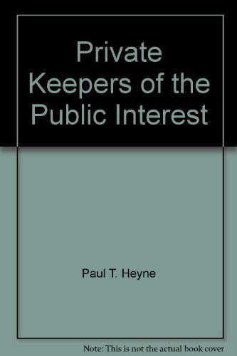 Beispielbild fr Private Keepers of the Public Interest zum Verkauf von Better World Books