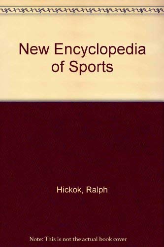 Stock image for New encyclopedia of sports for sale by Dunaway Books