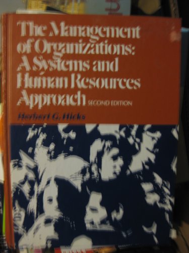 9780070287464: Management of Organizations: A Systems and Human Resources Approach