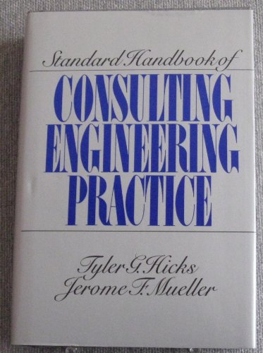 Imagen de archivo de Standard Handbook of Consulting Engineering Practice a la venta por Better World Books