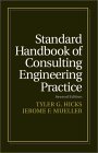 9780070287822: Standard Handbook of Consulting Engineering Practice: Starting, Staffing, Expanding, and Prospering in Your Own Consulting Business