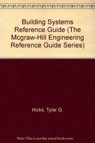 9780070288027: Building Systems Reference Guide (The McGraw-Hill Engineering Reference Guide Series)
