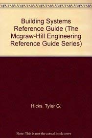 Stock image for Building Systems Reference Guide (The McGraw-Hill Engineering Reference Guide Series) for sale by HPB-Red