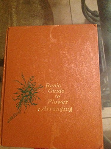 Beispielbild fr Basic Guide to Flower Arranging zum Verkauf von Wonder Book