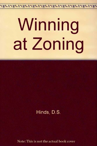 Beispielbild fr Winning at Zoning zum Verkauf von Better World Books