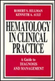 9780070289536: Hematology in Clinical Practice