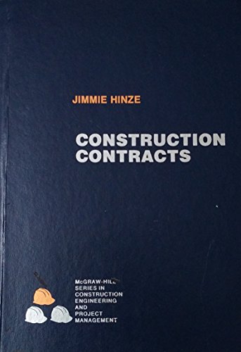 9780070290815: Construction Contracts (McGraw-Hill Series in Construction Engineering and Project Management)