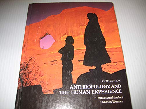 Imagen de archivo de Anthropology and the Human Experience a la venta por ThriftBooks-Dallas