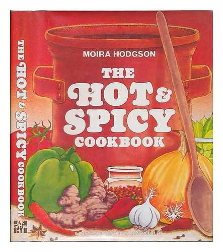 Stock image for The Hot and Spicy Cookbook for sale by Better World Books: West