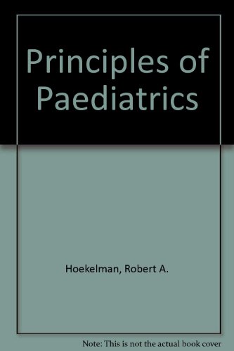 Imagen de archivo de Principles of pediatrics: Health care of the young a la venta por Wonder Book