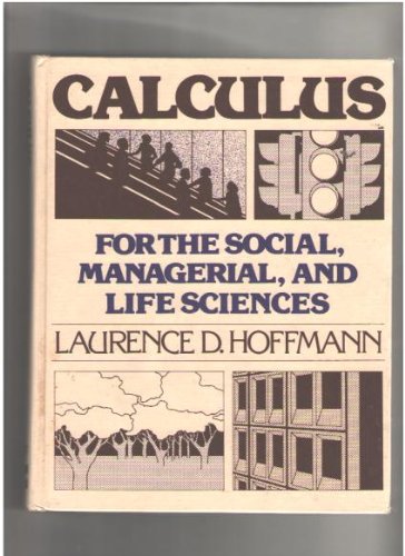 Stock image for Calculus for the social, managerial, and life sciences for sale by Wonder Book