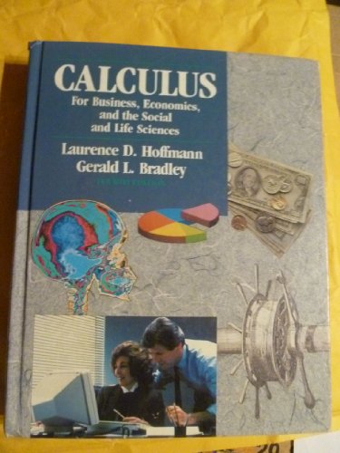 Stock image for Calculus for Business, Economics, and the Social and Life Sciences for sale by Better World Books