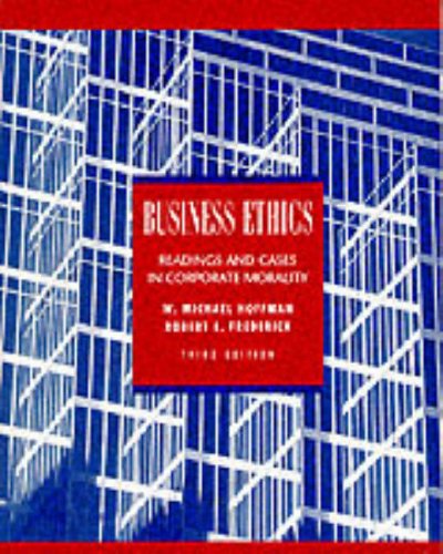 Stock image for Business Ethics: Readings and Cases in Corporate Morality for sale by Irish Booksellers