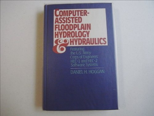 Imagen de archivo de Computer-Assisted Flood Plain Hydrology and Hydraulics a la venta por Better World Books: West