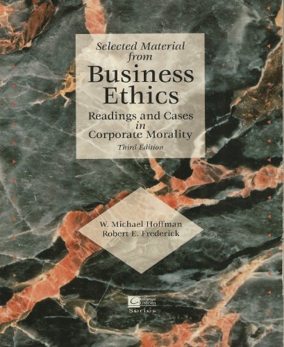 Stock image for Selected Material from Business Ethics, Reading and Cases in Corporate Morality for sale by SecondSale