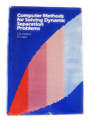 Stock image for Computer Methods for Solving Dynamic Separation Problems (MCGRAW HILL CHEMICAL ENGINEERING SERIES) for sale by HPB-Red