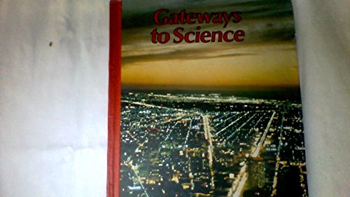 Imagen de archivo de Gateways to science a la venta por Eatons Books and Crafts