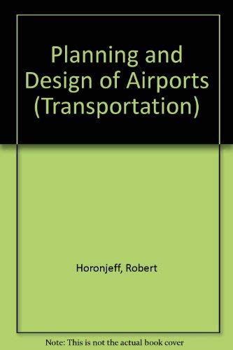 9780070303652: Planning and Design of Airports (Transportation S.)