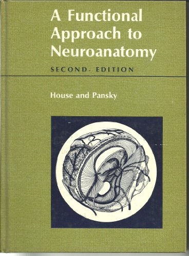 Stock image for Functional Approach to Neuroanatomy for sale by Books for Life