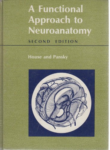 Stock image for Functional Approach to Neuroanatomy for sale by Books for Life