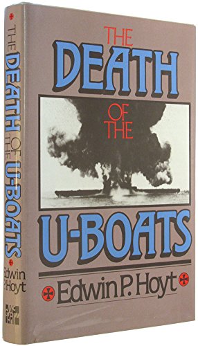 9780070306295: The Death of the U-Boats
