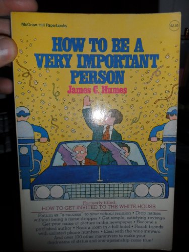 Imagen de archivo de How to be a very important person (McGraw-Hill paperbacks) a la venta por Wonder Book