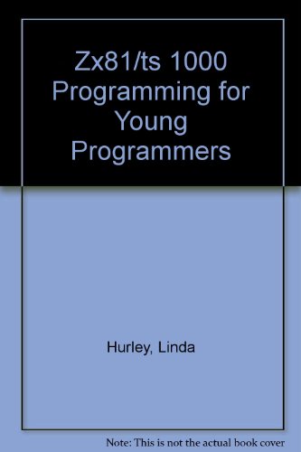 Zx81/ts 1000 Programming for Young Programmers (9780070314498) by Hurley, Linda