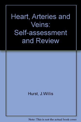 9780070314757: Heart, Arteries and Veins: Self-assessment and Review
