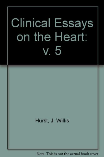 Stock image for Clinical Essays on the Heart: v. 5 for sale by BooksRun