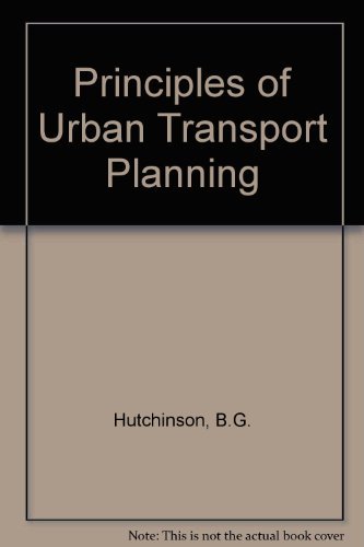 Imagen de archivo de Principles of Urban Transport Systems Planning a la venta por Better World Books: West
