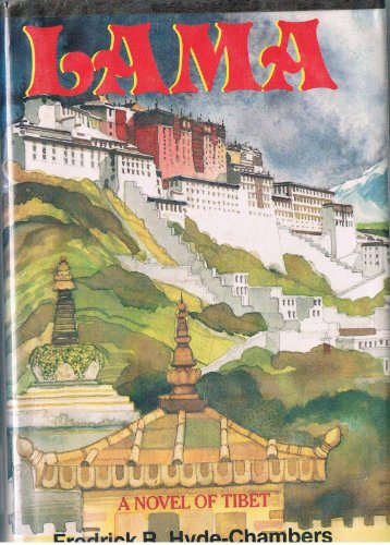 Stock image for Lama, a Novel of Tibet for sale by Lotsa Books