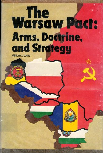 9780070317468: The Warsaw Pact: Arms, Doctrine, and Strategy