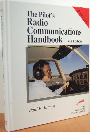 Stock image for THE PILOT'S RADIO COMMUNICATIONS HANDBOOK for sale by Neil Shillington: Bookdealer/Booksearch