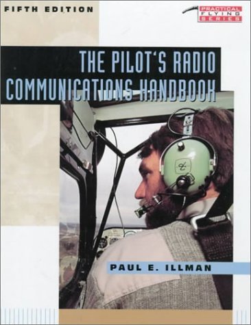 Stock image for Pilot Radio's Communications Handbook for sale by Wonder Book