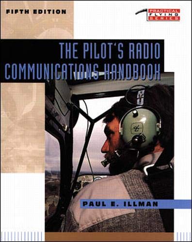 Imagen de archivo de The Pilot's Radio Communications Handbook a la venta por Better World Books