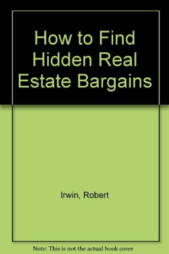 Beispielbild fr How to Find Hidden Real Estate Bargains zum Verkauf von Wonder Book