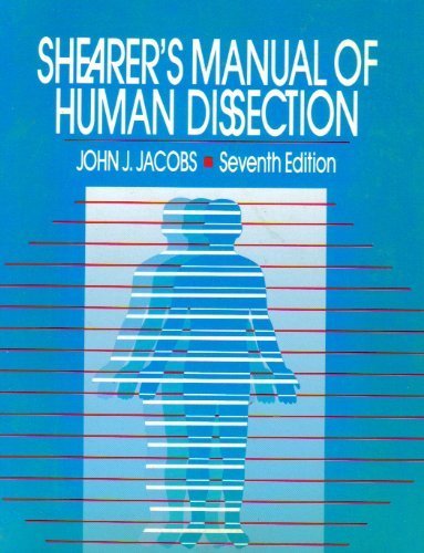 Beispielbild fr Shearer's Manual of Human Dissection zum Verkauf von Better World Books