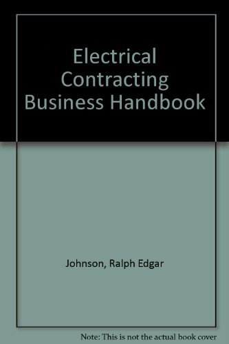 Electrical Contracting Business Handbook (9780070323353) by Johnson, Ralph