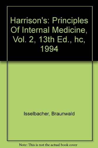 9780070323728: Harrison's: Principles Of Internal Medicine, Vol. 2, 13th Ed., hc, 1994