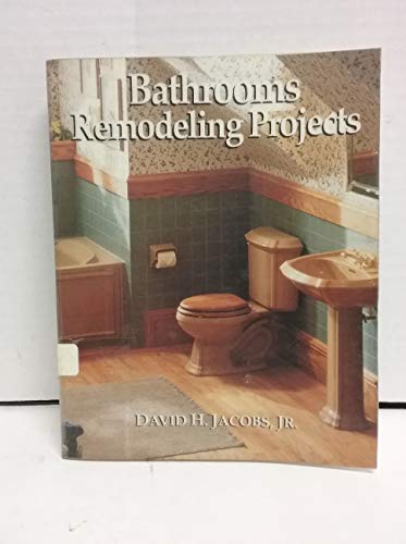 Beispielbild fr Bathrooms: Remodeling Projects zum Verkauf von Wonder Book