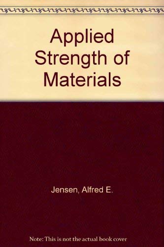 Stock image for Applied Strength of Materials for sale by POQUETTE'S BOOKS