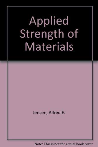 Imagen de archivo de Applied Strength of Materials: 3rd Ed a la venta por Bingo Used Books