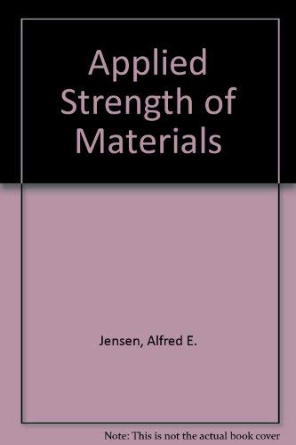 Stock image for Applied Strength of Materials: 3rd Ed for sale by Bingo Used Books