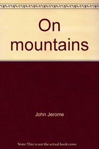 Beispielbild fr On Mountains : Thinking about Terrain zum Verkauf von Better World Books