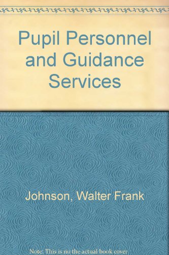 Stock image for Pupil Personnel and Guidance Services for sale by POQUETTE'S BOOKS