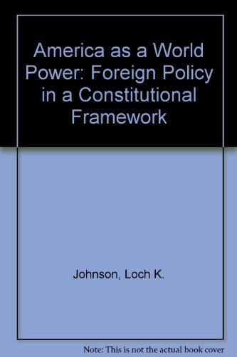 Stock image for America As a World Power : Foreign Policy in a Constitutional Framework for sale by Better World Books: West